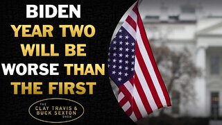 Biden's Second Year Will Be Even WORSE Than the First