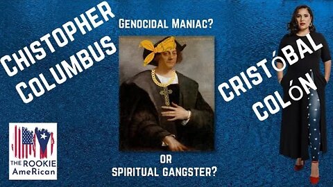 History Series: The Truth About Christopher Columbus