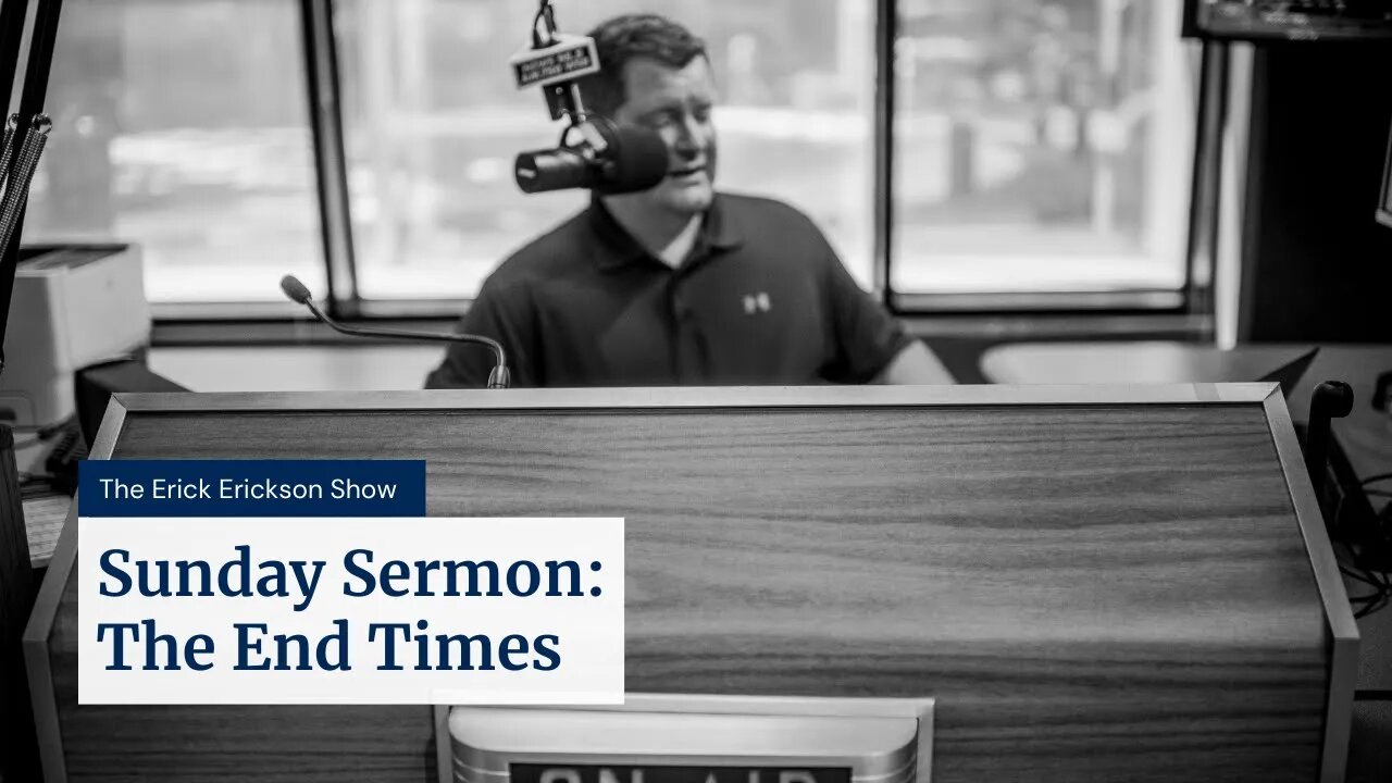 The Sunday Sermon: The End Times