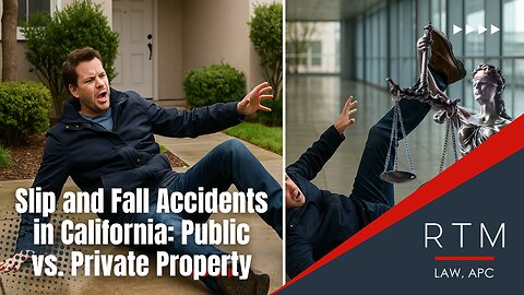 Slip and Fall Accidents in California: Public vs. Private Property