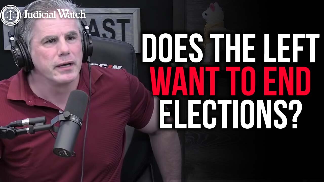 FLASHBACK: Left Wants to End Elections?