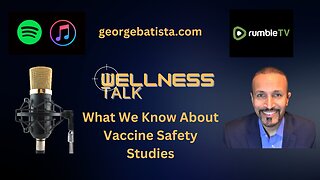 What We Know About Vaccine Safety Studies (Audio)