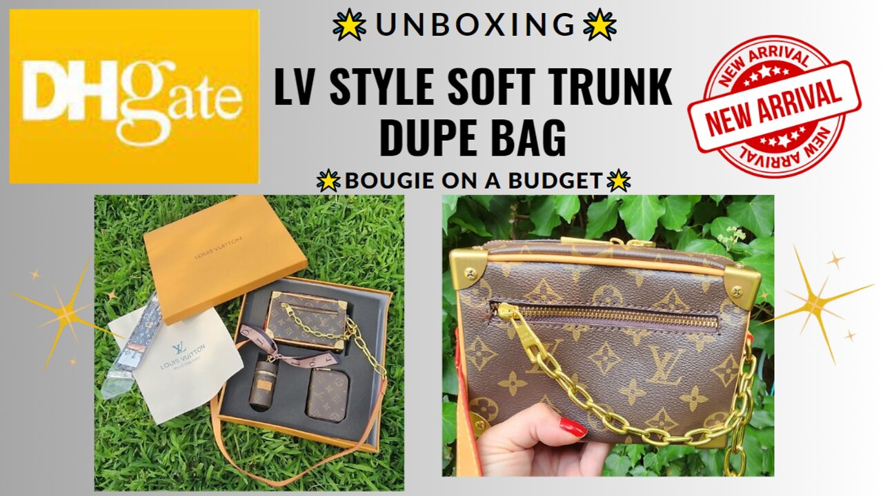 DHgate Louis Vuitton Style Mini Soft Trunk Legacy Bag Unboxing & Seller Review