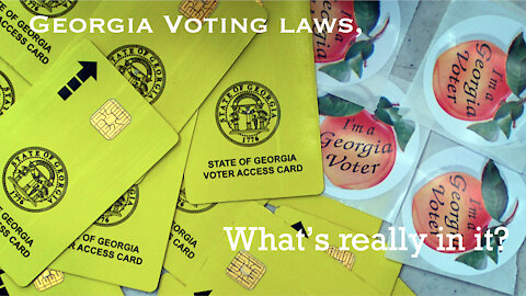 Georgia Voting Laws, What Is Really In It?