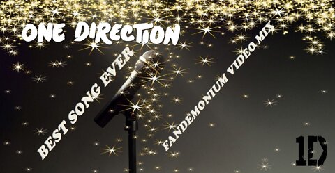 One Direction- Best Song Ever (Fandemonium Video Mix)