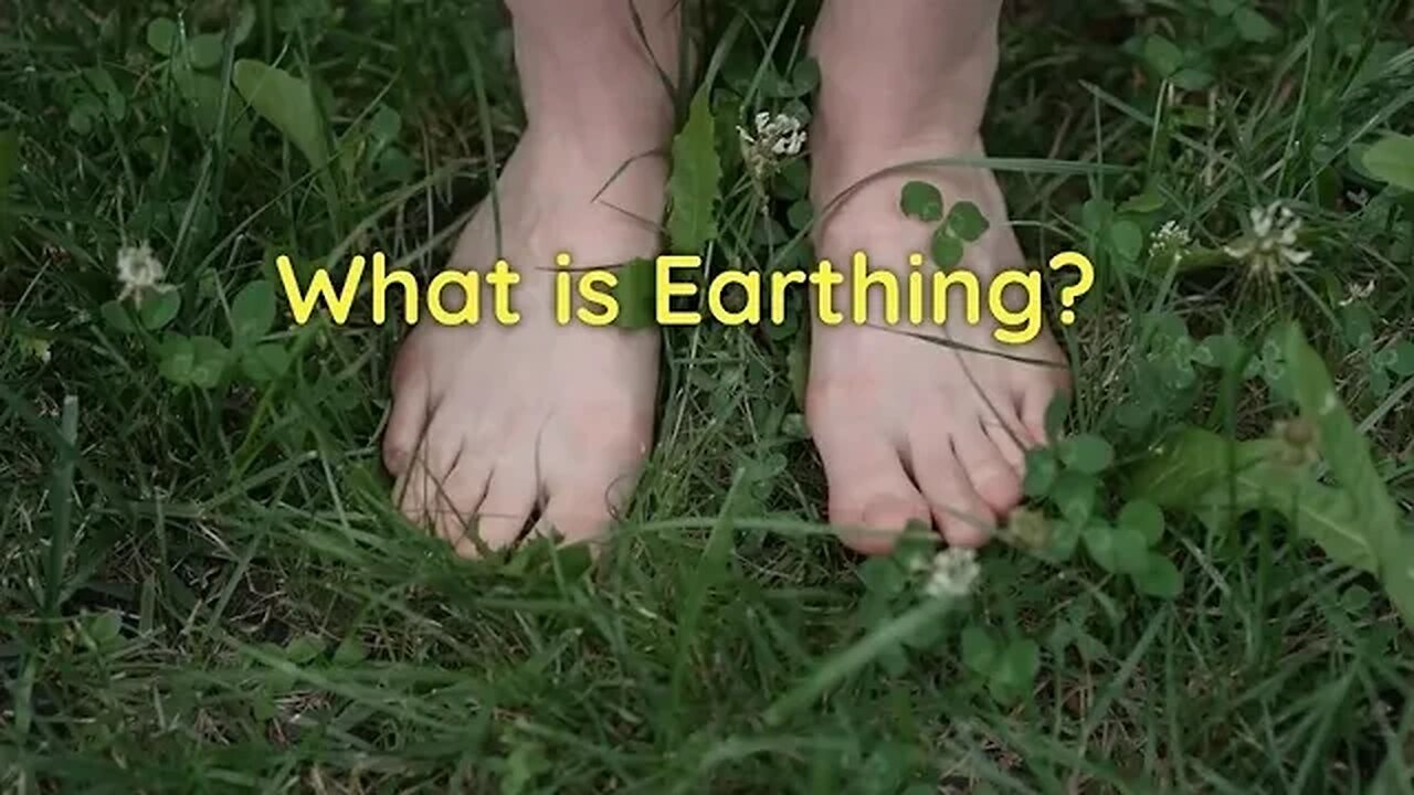 What is Earthing?