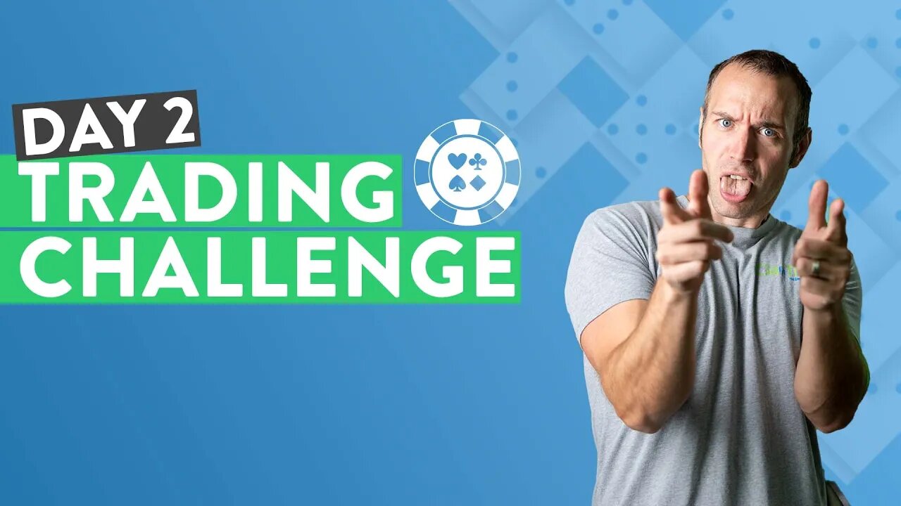 Day 2 of The Degenerate Gambler Trading Challenge