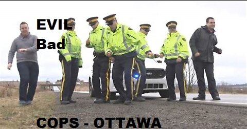 Bad Cops in Ottawa STEAL Fuel, Food, Give Tickets To Those Bringing Supplies - Pure EVIL