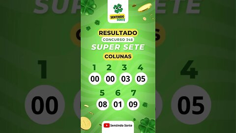 🍀 Resultado SUPER SETE 348 | Sentindo Sorte #shorts