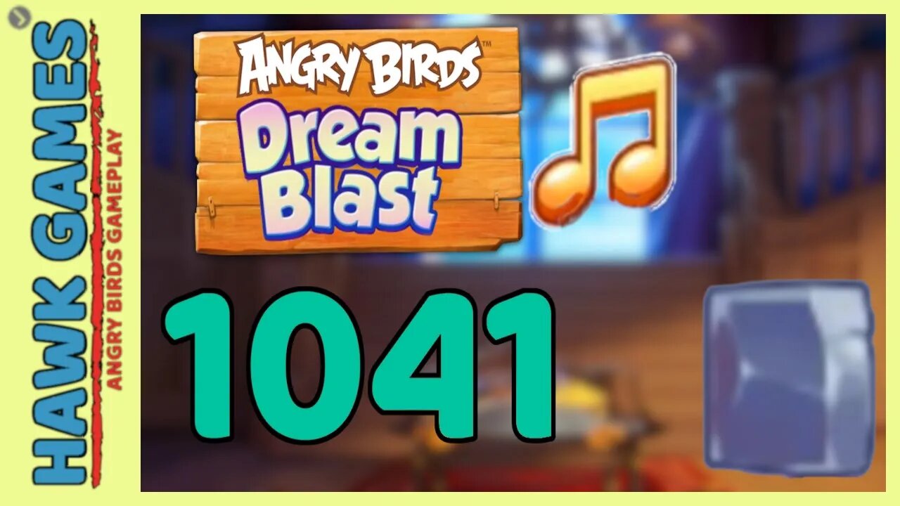 Angry Birds Dream Blast Level 1041 - Walkthrough, No Boosters