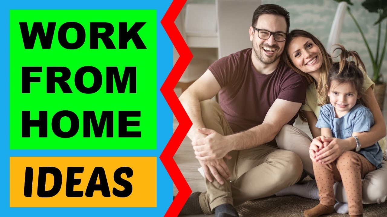 Work From Home Ideas