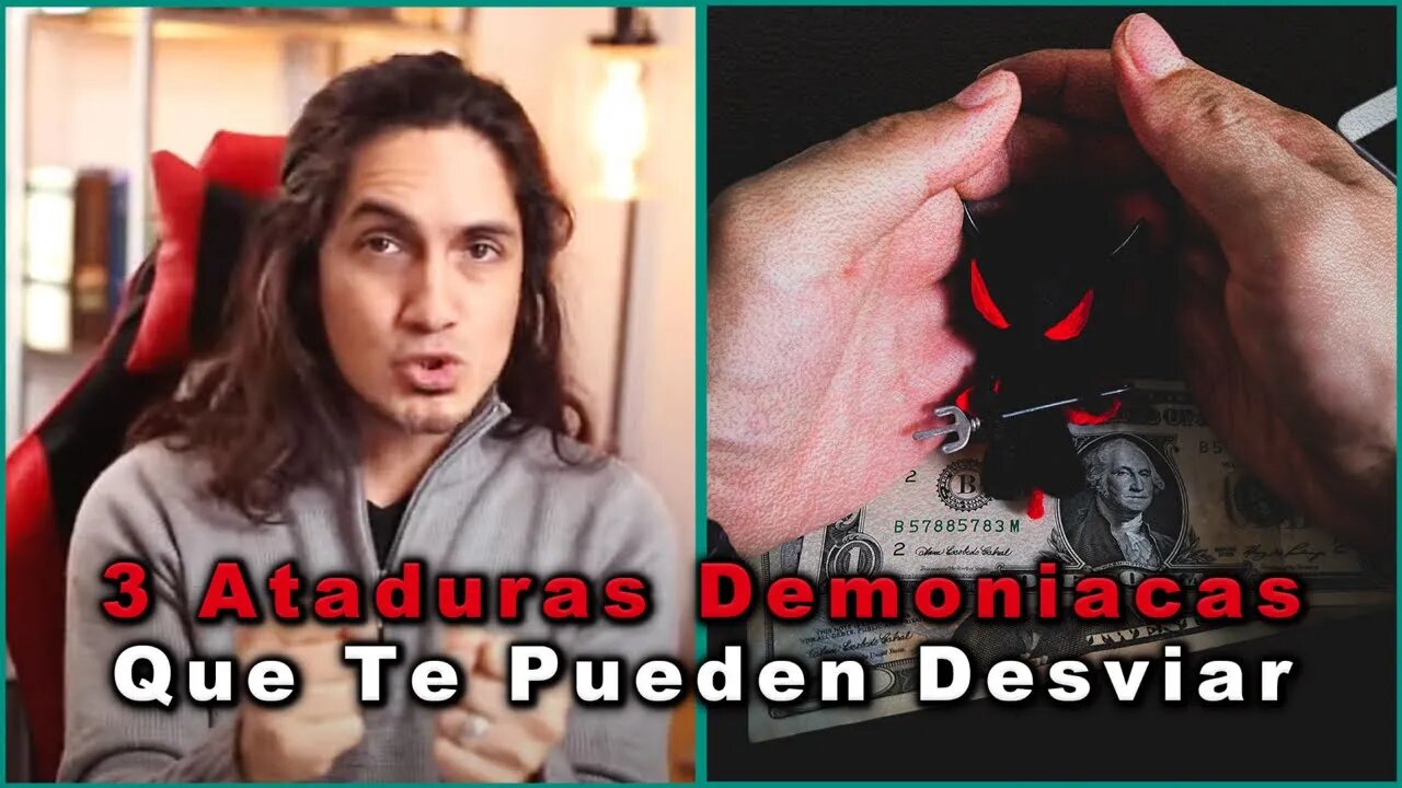 3 Ataduras demoniacas que te desviarán