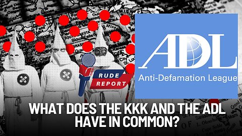 What do the KKK and ADL have in common?