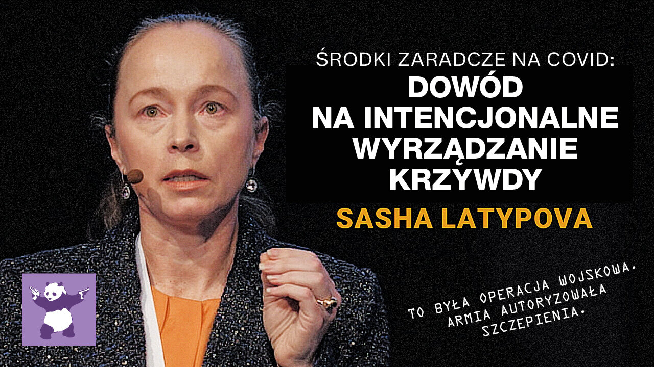 Sasha Latypova - Naukowe dowody na intencjonalne szkodzenie za pomocą szczepień. Operacja wojskowa COVID-19. Napisy PL