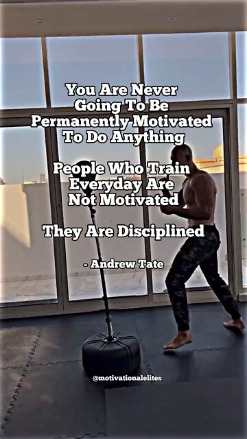 You need to be disciplined to be successful everyday…