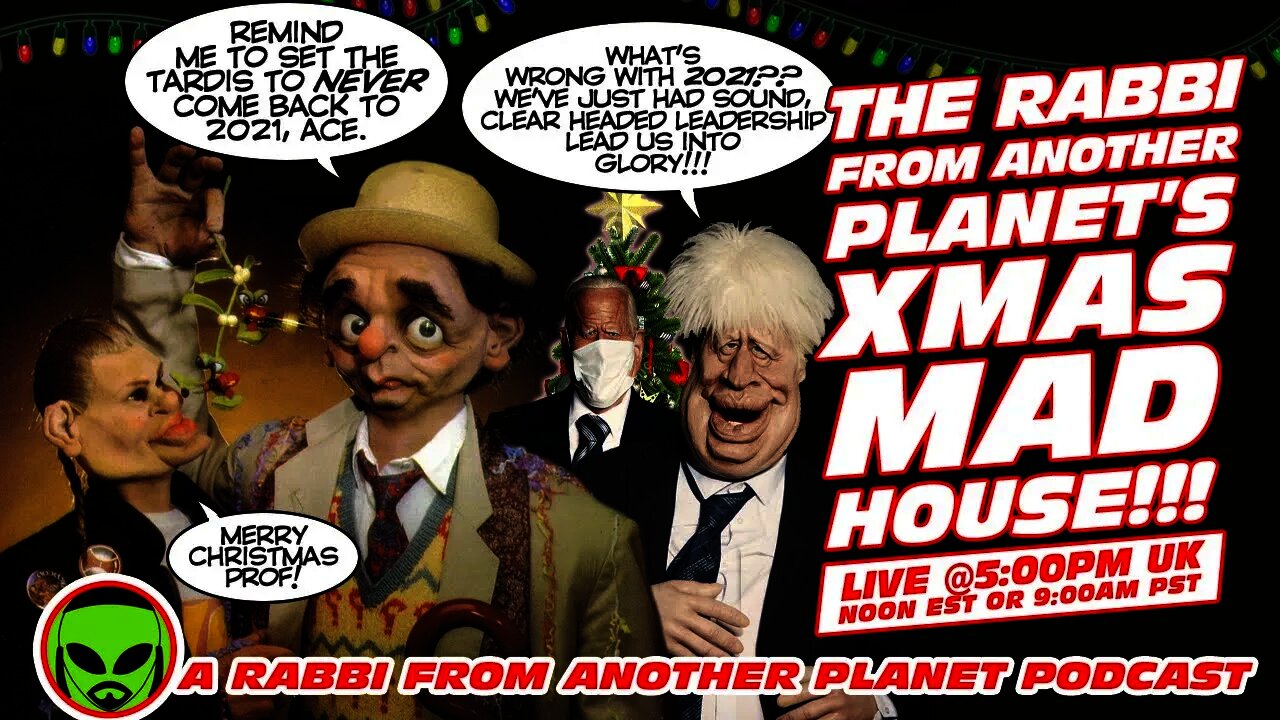 The Rabbi From Another Planet's CHRISTMAS MAD HOUSE!!!!