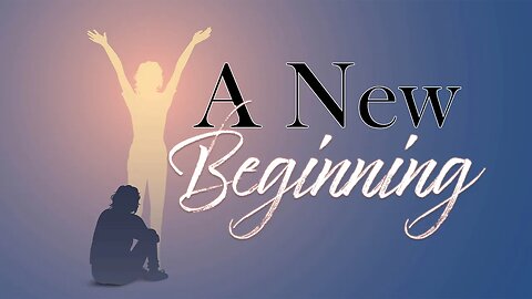 "A New Beginning" Sabbath, June 24, 2023