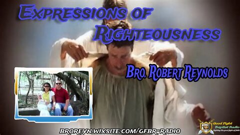 Expressions Of Righteousness (P T ep 35) Pt 1