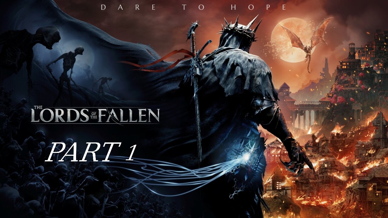 Lords of the Fallen Gameplay (Part 1)