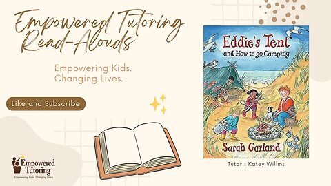 Read-Aloud: Eddie's Tent and How to go Camping