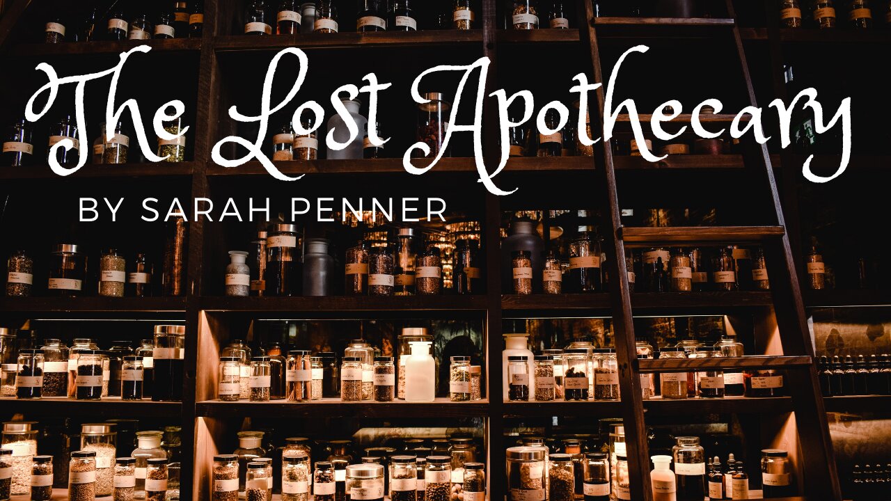 THE LOST APOTHECARY by Sarah Penner
