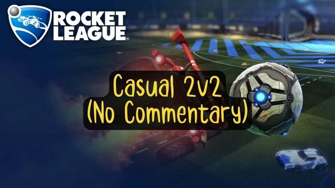 Let's Play Rocket League Gameplay No Commentary Casual 2v2 #3