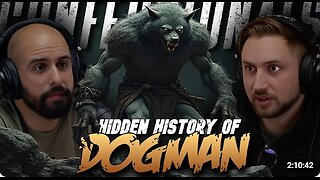 Hidden History Of Dogman