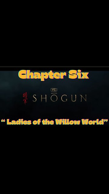 Shogun Chapter 6 Livestream REVIEW TN Wednesday 4/3/24 at 9:35PM EST/ 6:35PM PAC! Come Join us!