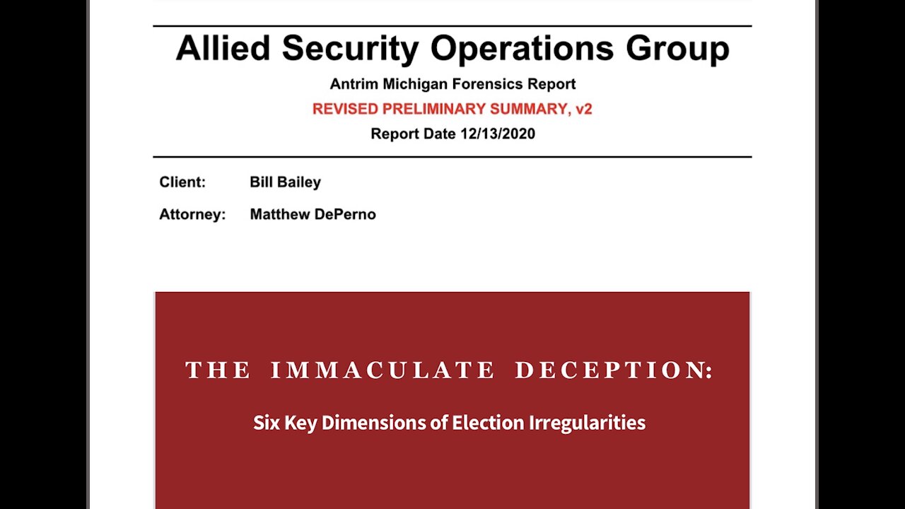 Dueling Voter Fraud Reports. Antrim County & The Immaculate Deception.