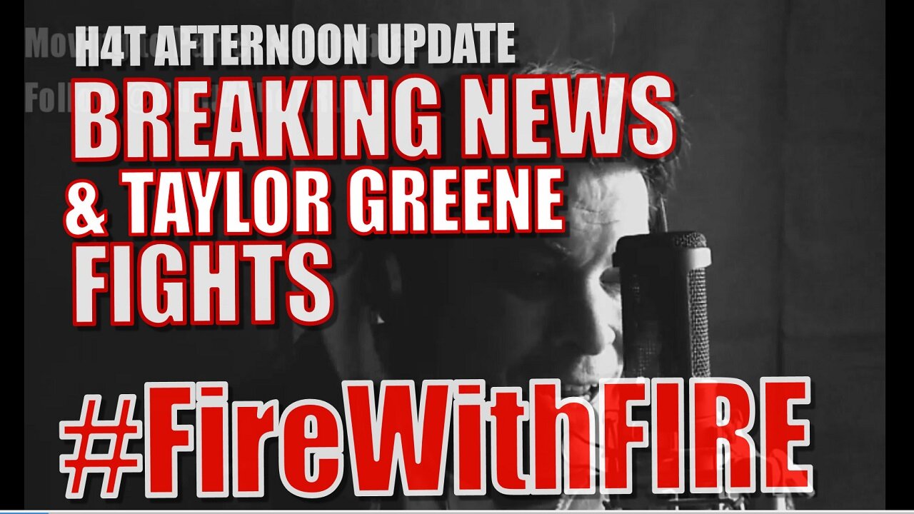 BREAKING NEWS AND MAJORIE TAYLOR GREENE #FireWithFIRE #ReverseTheRULES H4T AFTERNOON