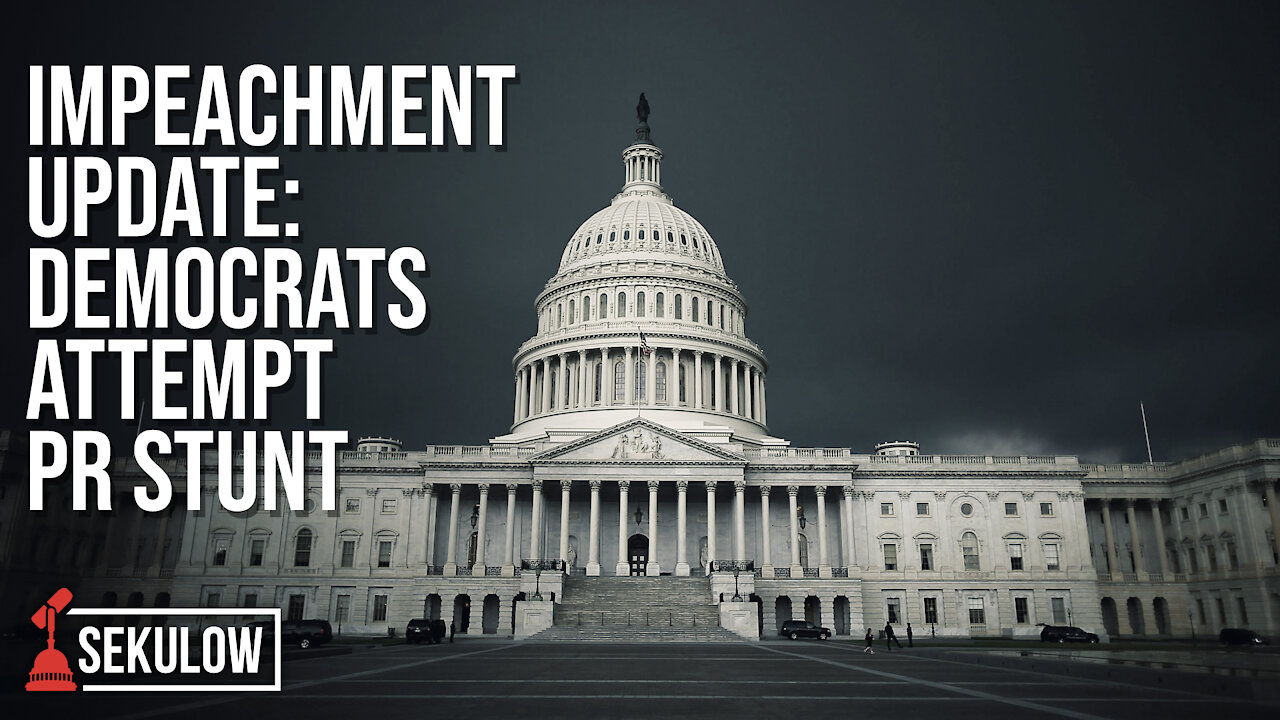 Impeachment Update: Democrats Attempt PR Stunt