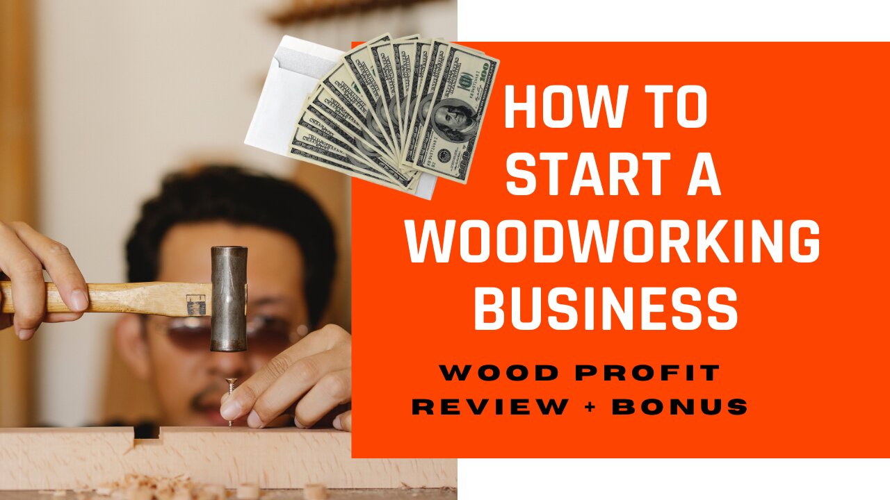 HOW TO START A WOODWORKING BUSINESS - WoodProfit + Bonus