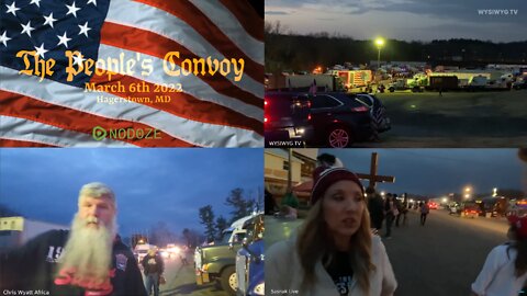 The People's Convoy - March 6th, 2022 - Part 2