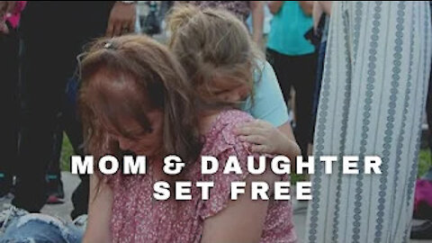 MOM & DAUGHTER SET FREE