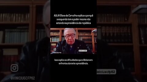 Olavo de Carvalho explica o porquê a esquerda tem o poder mesmo não estando na presidência P1