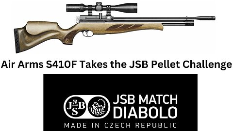 Air Arms S410F Classic Takes the JSB Pellet Challenge