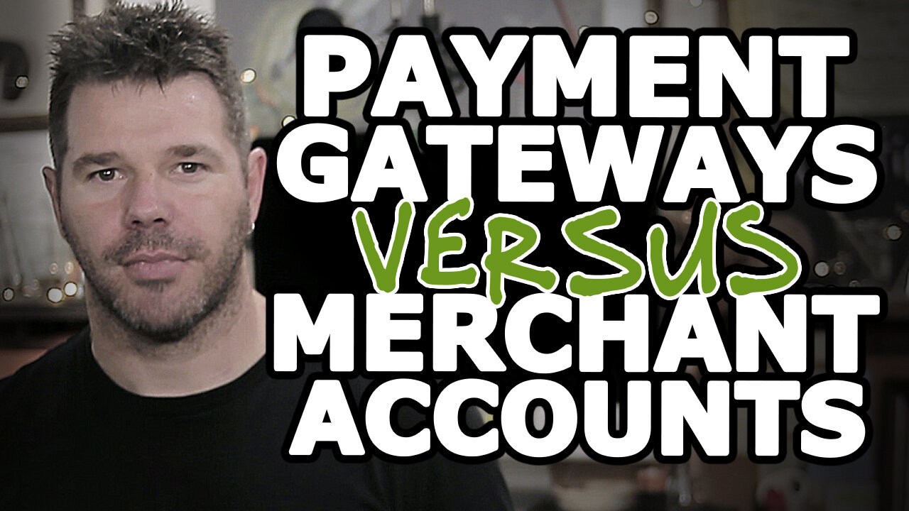 Payment Gateways vs Merchant Account - Get Clear...And Set Up RIGHT! @TenTonOnline