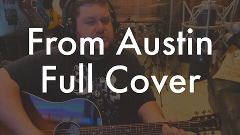 From Austin by Zach Bryan Full Cover