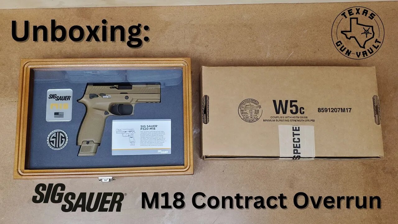 Unboxing: Sig Sauer M18 Pistol U.S. Military Contract Overrun