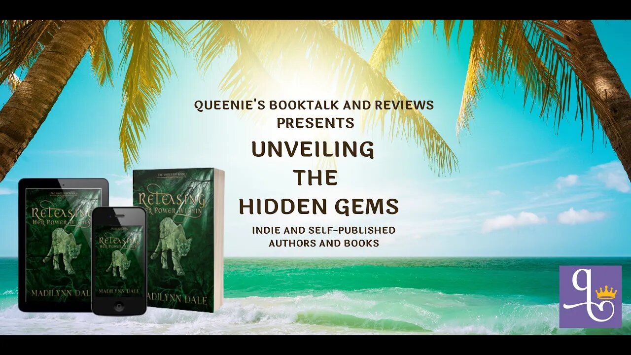 The Unveiling the Hidden Gems - Releasing Her Power Within - Madilynn Dale