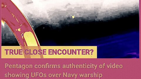US Pentagon: “UFO Videos From Navy Ship Are Authentic.” | 16.04.2021