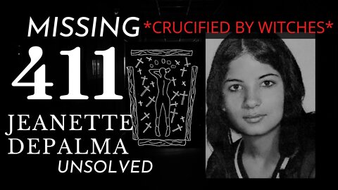 HER CRIME SCENE WAS GRUESOME | THE STORY OF JEANETTE DEPALMA | #missing411