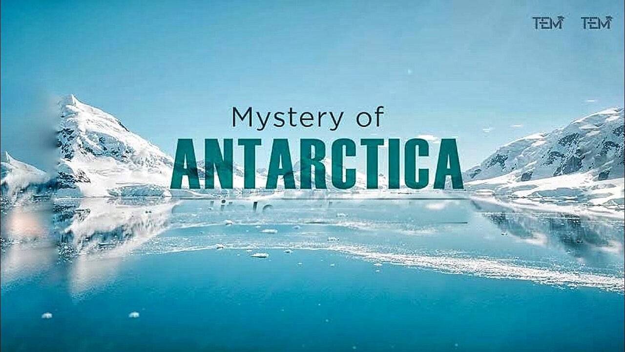 Is Antarctica Is Hiding A Secret Continent ? Mysterious Antarctica