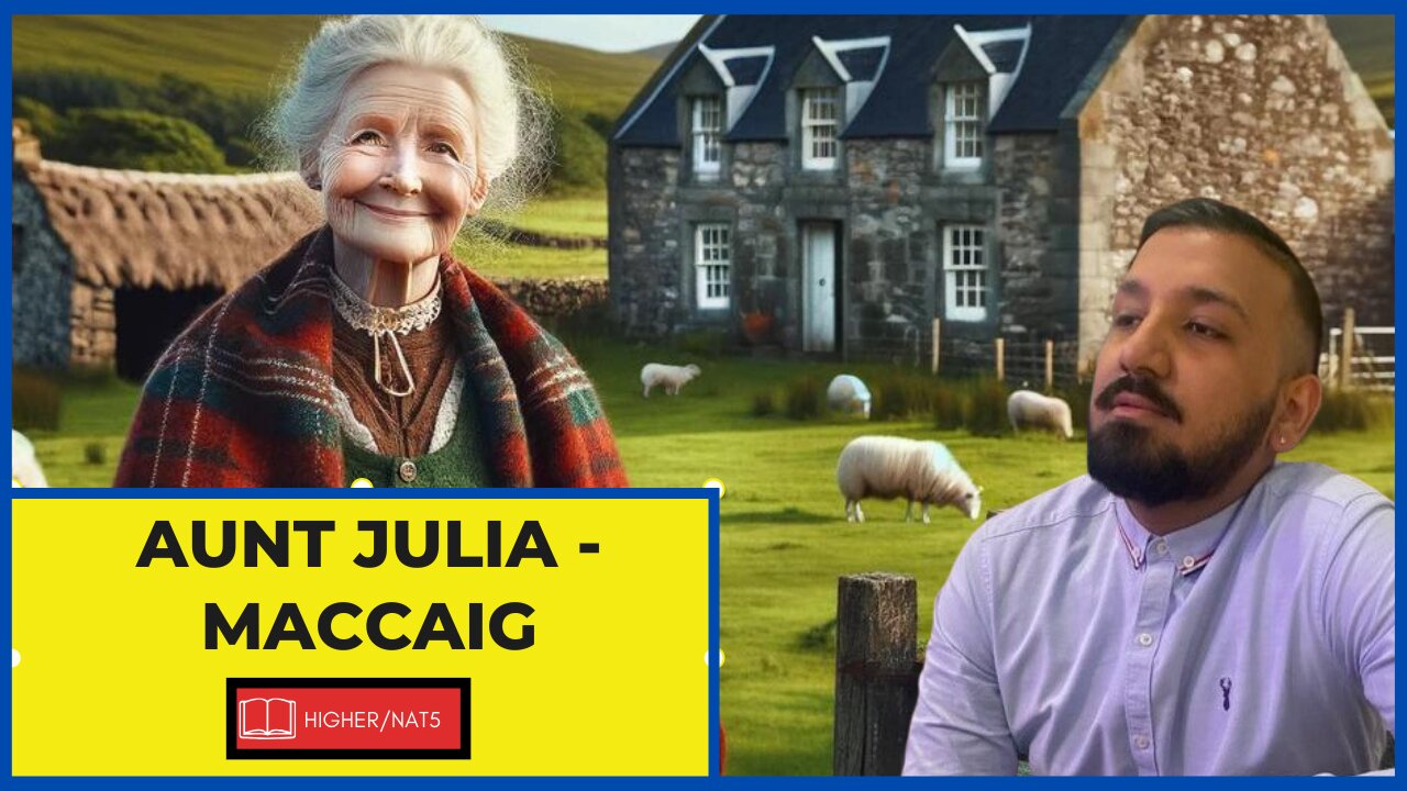 Aunt Julia - MacCaig - Poem Breakdown