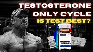 Testosterone ONLY Cycle - Is Test Really BEST?