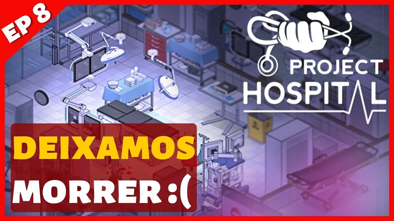 NEGLIGENCIA MEDICA LEVA PACIENTE AO LIMBO PROJECT HOSPITAL 2022 EP 8