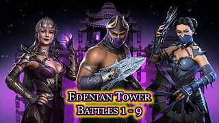 MK Mobile. Edenian Tower - [ Battles 01 - 09 ]