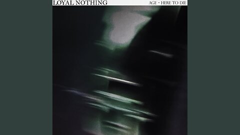 Loyal Nothing - Here To Die (Slowed + Reverb)