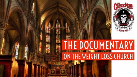 CMS | The Documentary On The Weight Loss Church