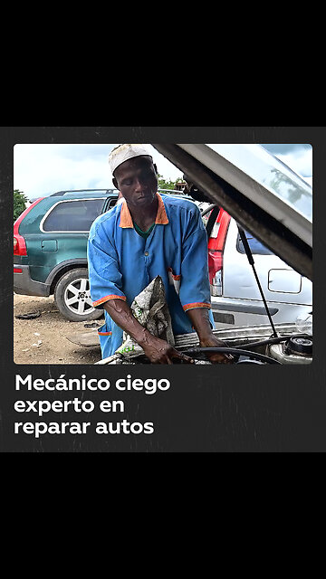 Un mecánico ciego se convierte en experto en reparación de automóviles